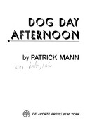 Dog day afternoon