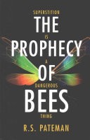 The Prophecy of Bees