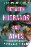 Between Husbands and Wives