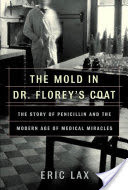 The Mold in Dr. Florey's Coat
