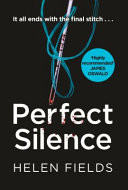 Perfect Silence (a DI Callanach Crime Thriller)