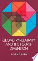 Geometry, Relativity and the Fourth Dimension