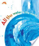All the Water in the World