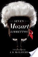 Seven Mozart Librettos: A Verse Translation