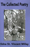 The Collected Poetry of Edna St. Vincent Millay