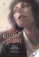Steel of the Celestial Shadows, Vol. 7