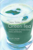 New Tastes in Green Tea