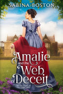 Amalie and The Web of Deceit