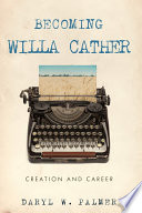Becoming Willa Cather