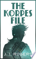 The Korpes File