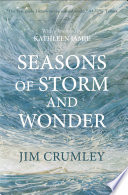 Seasons of Storm and Wonder