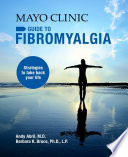 Mayo Clinic Guide to Fibromyalgia