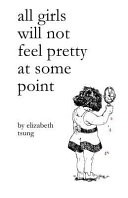 All Girls Will Not Feel Pretty at Some Point