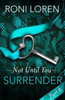 Surrender: Not Until You