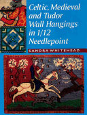 Celtic, Medieval and Tudor Wall Hangings in 1/12 Scale Needlepoint
