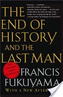 The End of History and the Last Man