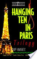 Hanging Ten in Paris Trilogy