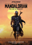 Star Wars: the Mandalorian - the Art and the Imagery Collector's Edition Book Volume One