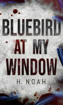Bluebird at My Window