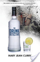 The Drunk Detective: A Dotty Davis Comedy Suspense
