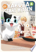 Ex-Yakuza and Stray Kitten Vol. 2