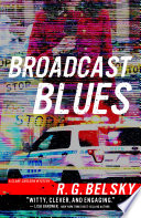 Broadcast Blues