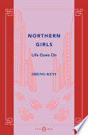 Northern Girls: Life Goes On