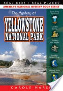 The Mystery at Yellowstone National Park