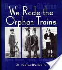 We Rode the Orphan Trains