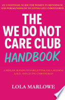 The We Do Not Care Club Handbook