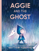 Aggie and the Ghost
