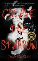 Cleave the Sparrow