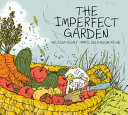 The Imperfect Garden