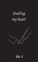 Healing My Heart