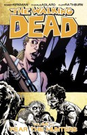 The Walking Dead, Vol. 11: Fear The Hunters