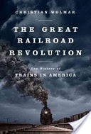 The Great Railroad Revolution