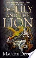 The Lily and the Lion (The Accursed Kings, Book 6)