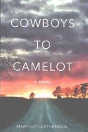 Cowboys to Camelot