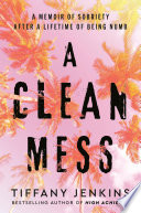A Clean Mess