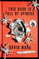 This Book Is Full Of Spiders: Seriously Dude Don&t Touch It