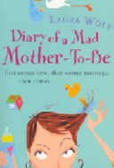 Diary of a Mad Mother-To-Be