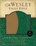 The Welsey Study Bible
