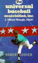 The Universal Baseball Association, Inc., J. Henry Waugh, Prop