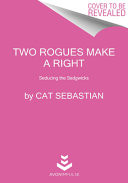 Two Rogues Make a Right