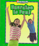 Exercise is Fun!