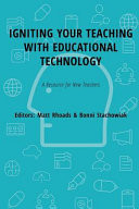 Igniting Your Teaching with Educational Technology