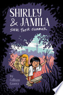 Shirley and Jamila Save Their Summer
