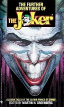 The Further Adventures of The Joker