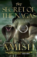 The Secret of the Nagas: The Shiva Trilogy 2