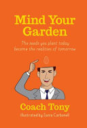 Mind Your Garden